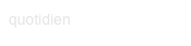 quotidien