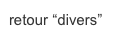 retour “divers”