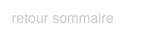  retour sommaire