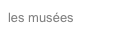 les musées