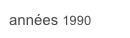 années 1990